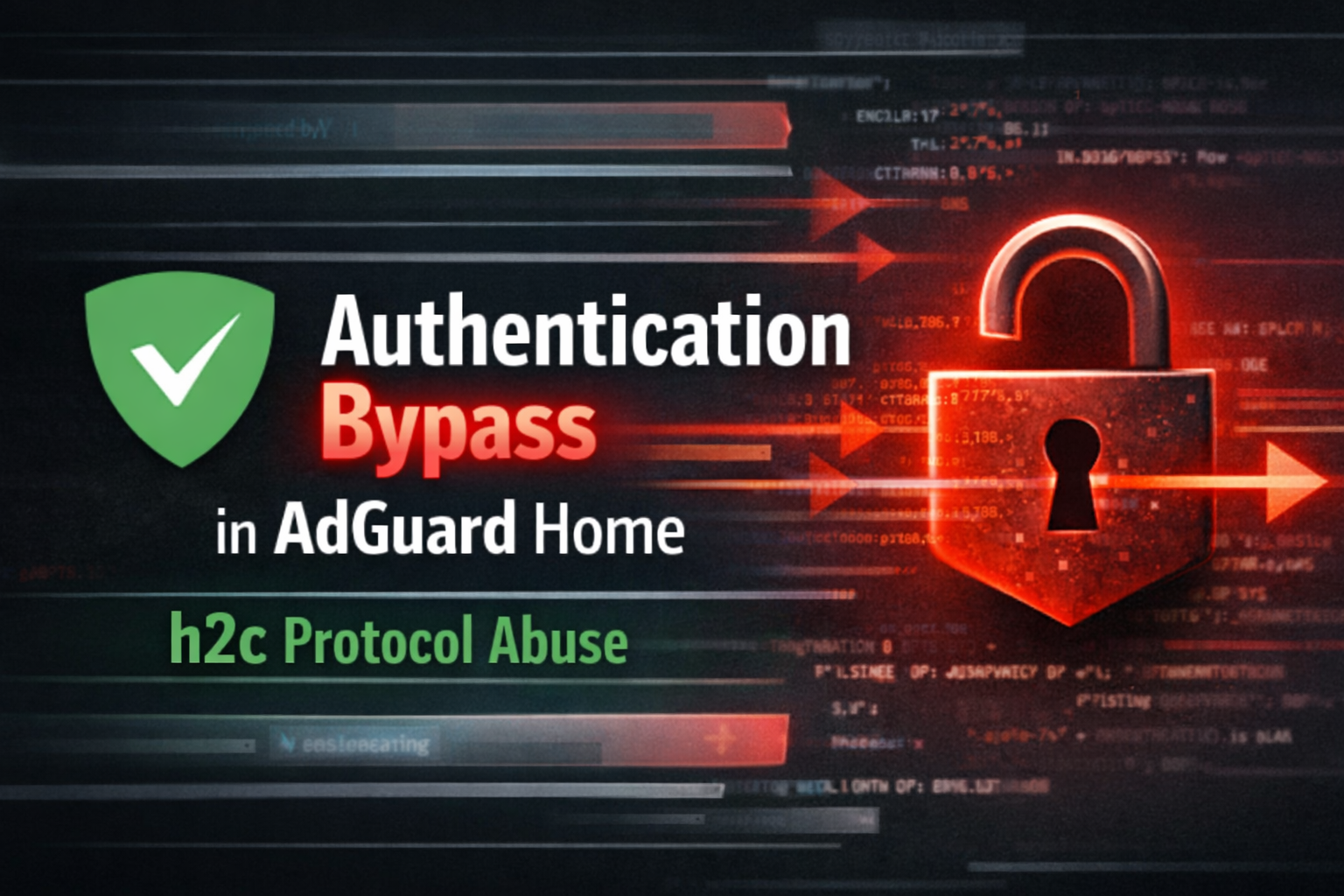 AdGuardHome: Unauthenticated API Access via HTTP/2 Cleartext (h2c) Upgrade